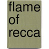 Flame of Recca door Ronald Cohn
