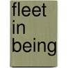 Fleet in Being by Ronald Cohn