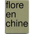 Flore En Chine