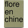 Flore En Chine door Source Wikipedia