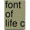 Font of Life C by Garry Wills