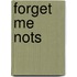 Forget Me Nots