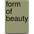 Form of Beauty