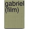 Gabriel (film) door Ronald Cohn