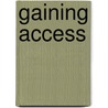 Gaining Access by Vilh. Hansen