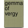 Gemma of Vergy door Fils Alexandre Dumas