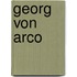 Georg Von Arco