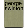 George Swinton door Ronald Cohn