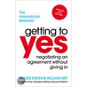 Getting To Yes door William Ury