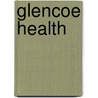 Glencoe Health by Mary H. Bronson