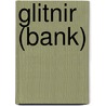 Glitnir (bank) door Ronald Cohn