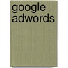Google AdWords door Jesse Russell