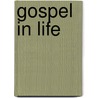 Gospel In Life by Tim Keller