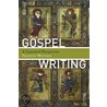 Gospel Writing door Francis Watson