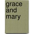 Grace and Mary