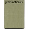 Grammaticality by Nethanel Willy