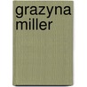Grazyna Miller by Ronald Cohn
