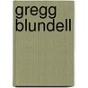 Gregg Blundell door Ronald Cohn