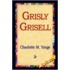 Grisly Grisell