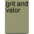 Grit And Valor
