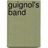 Guignol's Band door Louis-Ferdinand Céline