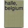 Halle, Belgium by Ronald Cohn