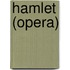 Hamlet (opera)