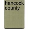 Hancock County door Joseph L. Skvarenina