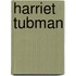 Harriet Tubman