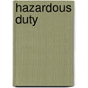 Hazardous Duty door Michael Winston