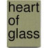 Heart of Glass