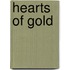 Hearts of Gold