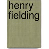 Henry Fielding door Hugh Amory