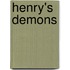 Henry's Demons