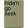 Hide'n Go Seek door Dale Mayer