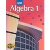 Holt Algebra 1 by Edward B. Burger