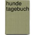 Hunde Tagebuch