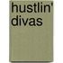 Hustlin' Divas
