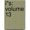 I"S: Volume 13 by Masakazu Katsura