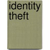 Identity Theft door Ron Cantor