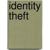 Identity Theft by United States General Accounting
