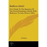 Indices Attici by K.J. Parker