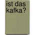 Ist das Kafka?