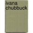 Ivana Chubbuck