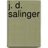 J. D. Salinger