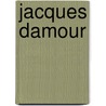 Jacques Damour by Émile Zola
