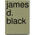 James D. Black