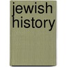 Jewish History door Frederic P. Miller