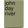 John Day River door Ronald Cohn