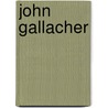 John Gallacher door Ronald Cohn